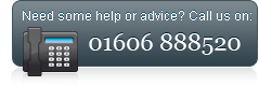 Need some help or advice? Call us on 01606 888 520